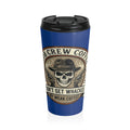 Mob Crew Don’t Get Whacked by Weak Coffee Blue Travel Mug Stainless Steel Tumbler