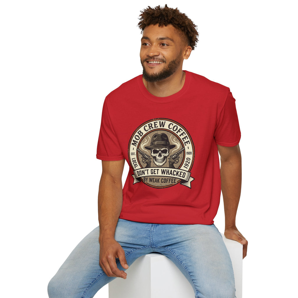 Mob Crew Don’t Get Whacked by Weak Coffee T-Shirt - Vintage Skull Roast Tee