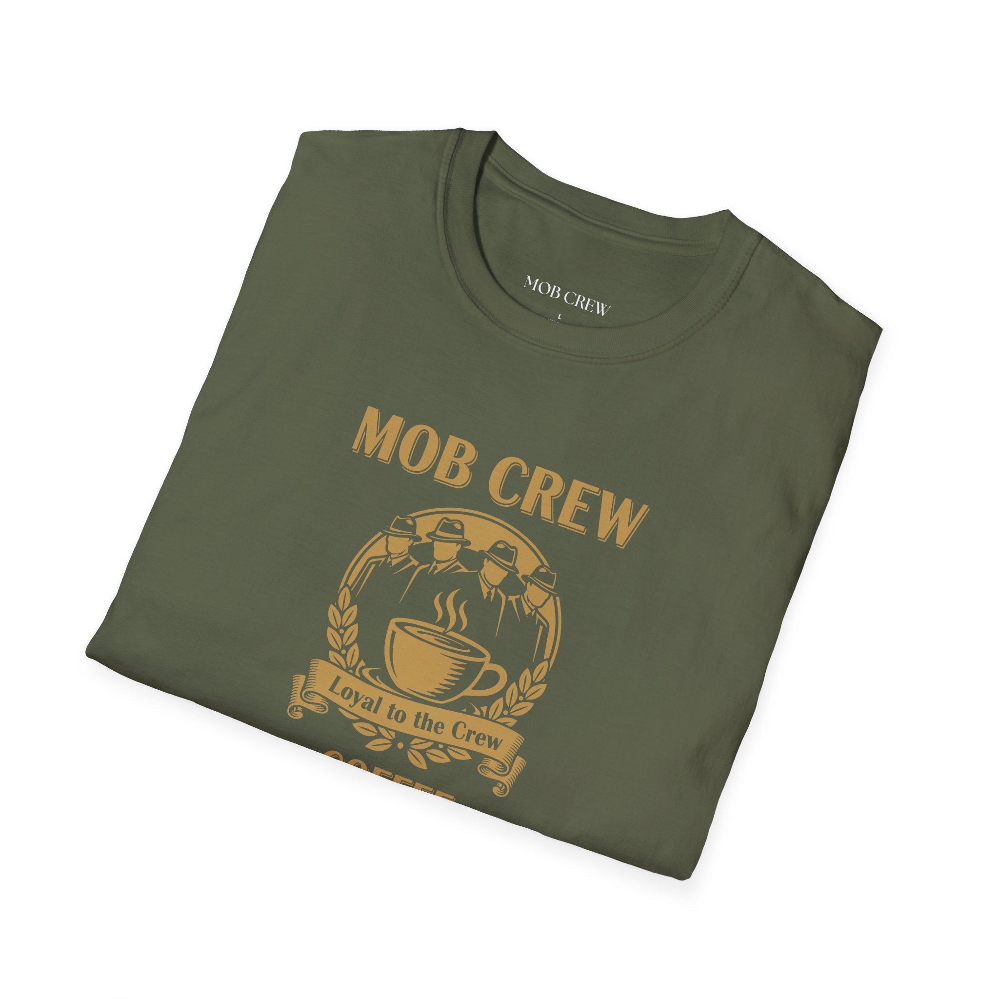 Mob Crew Loyal to The Crew T-Shirt - Vintage Coffee Lover Tee for Coffee Enthusiasts
