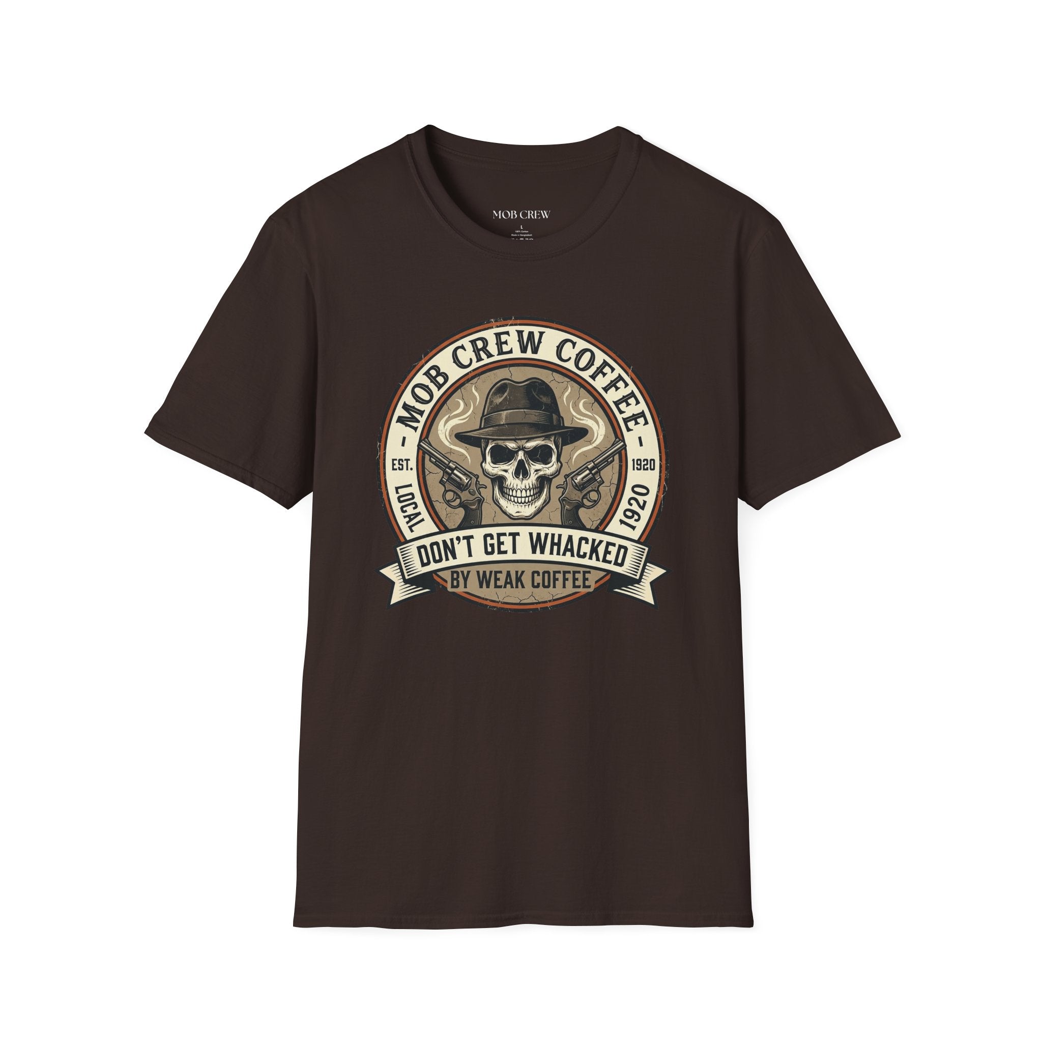 Mob Crew Don’t Get Whacked by Weak Coffee T-Shirt - Vintage Skull Roast Tee