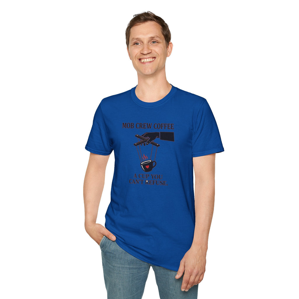 Mob Crew A Cup You Can't Refuse T-Shirt - Stylish Statement Wear for Trendsetters