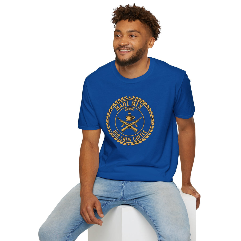 Mob Crew Made Men Drink Mob Crew Coffee T-Shirt - Perfect for Coffee Lovers