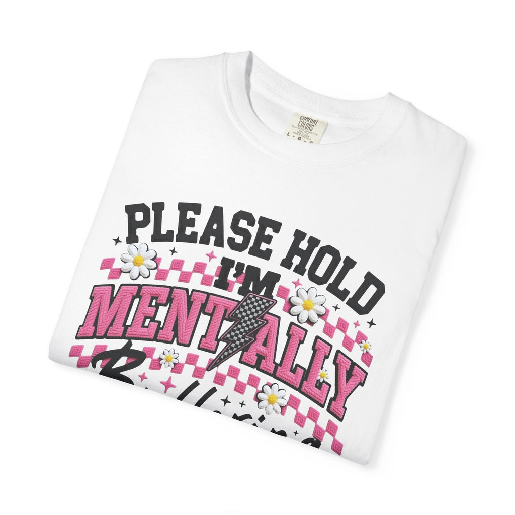 Please Hold I'm Mentally Buffering T-Shirt | Cute Daisy Graphic Tee