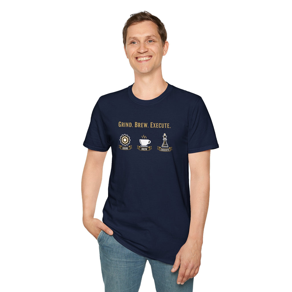 Grind Brew Execute T-Shirt - Mob Crew Passion Fuel for Success