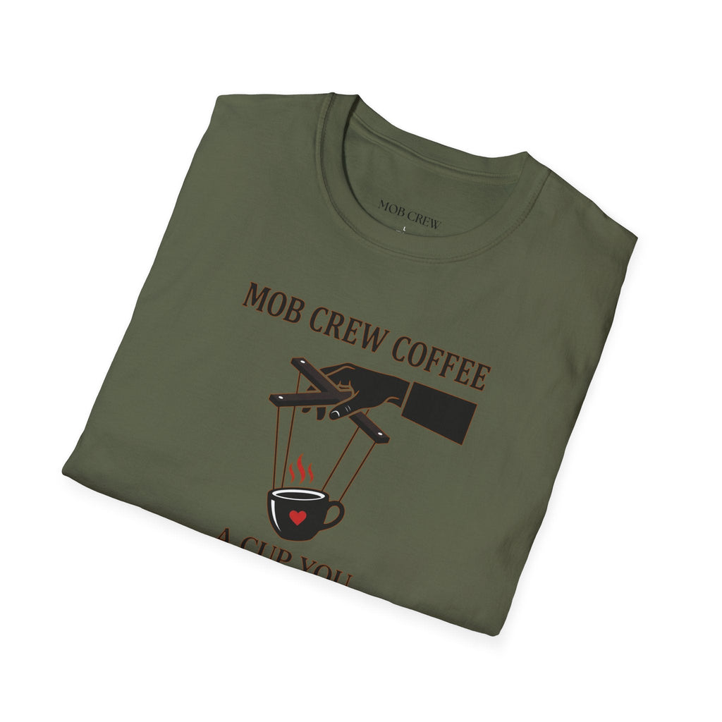 Mob Crew A Cup You Can't Refuse T-Shirt - Stylish Statement Wear for Trendsetters