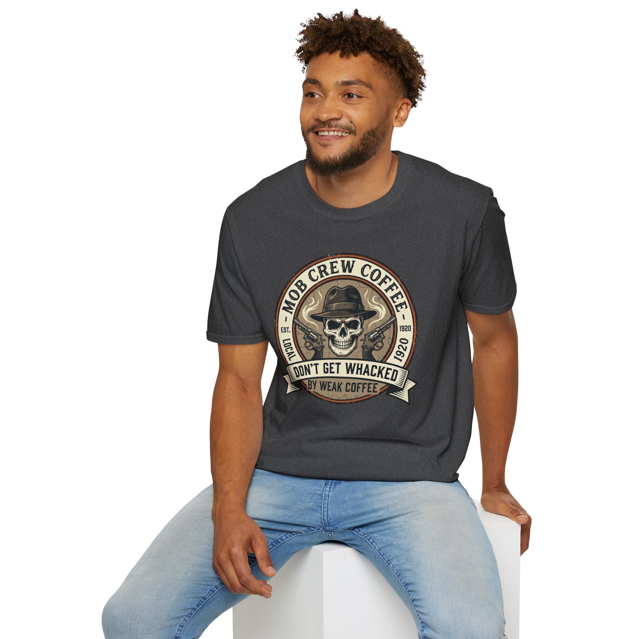 Mob Crew Don’t Get Whacked by Weak Coffee T-Shirt - Vintage Skull Roast Tee