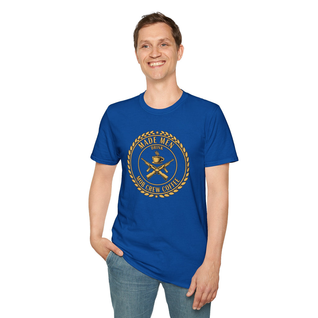 Mob Crew Made Men Drink Mob Crew Coffee T-Shirt - Perfect for Coffee Lovers