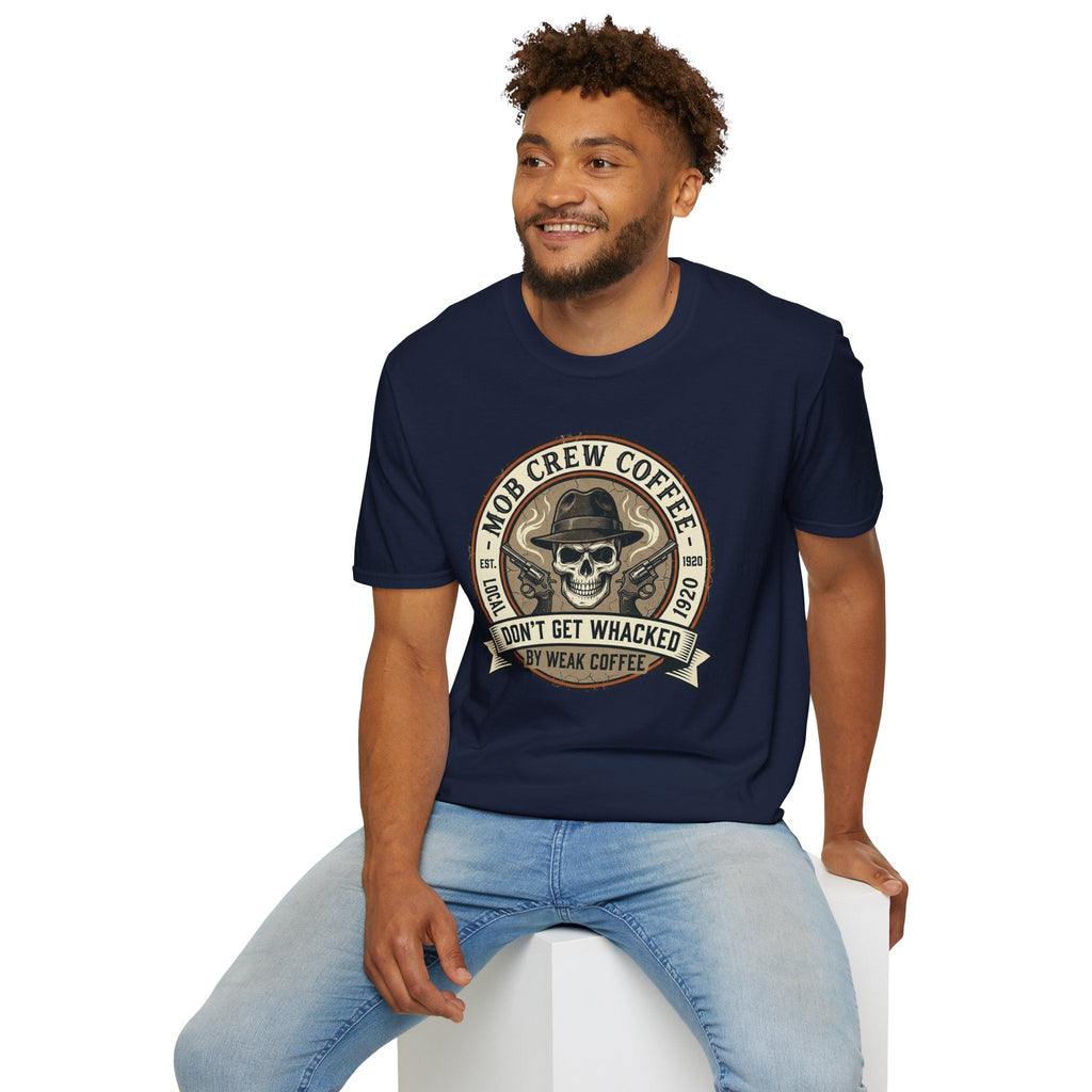 Mob Crew Don’t Get Whacked by Weak Coffee T-Shirt - Vintage Skull Roast Tee