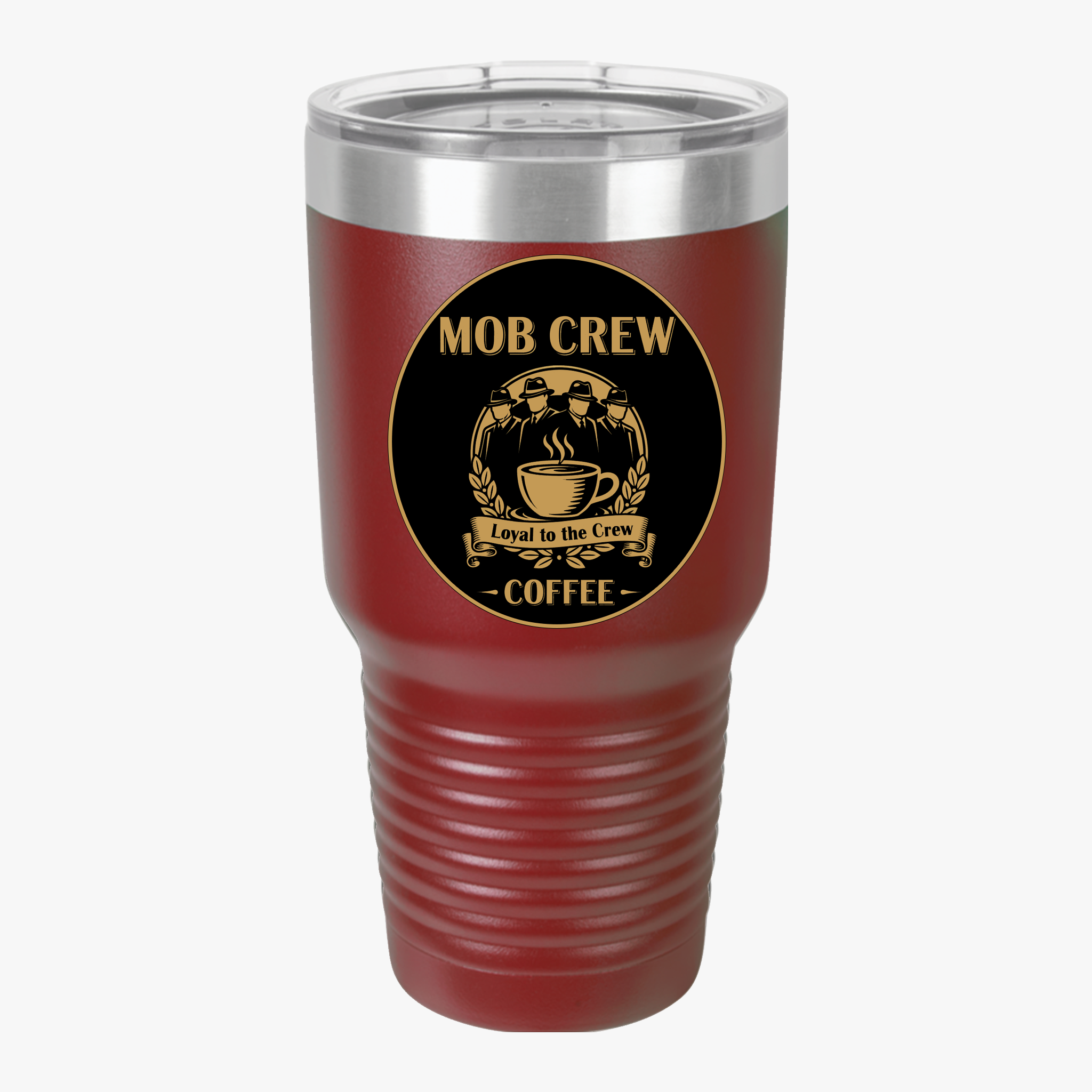 Loyal to The Crew Mob Crew Coffee 30oz Insulated Travel Mug for Coffee Lovers