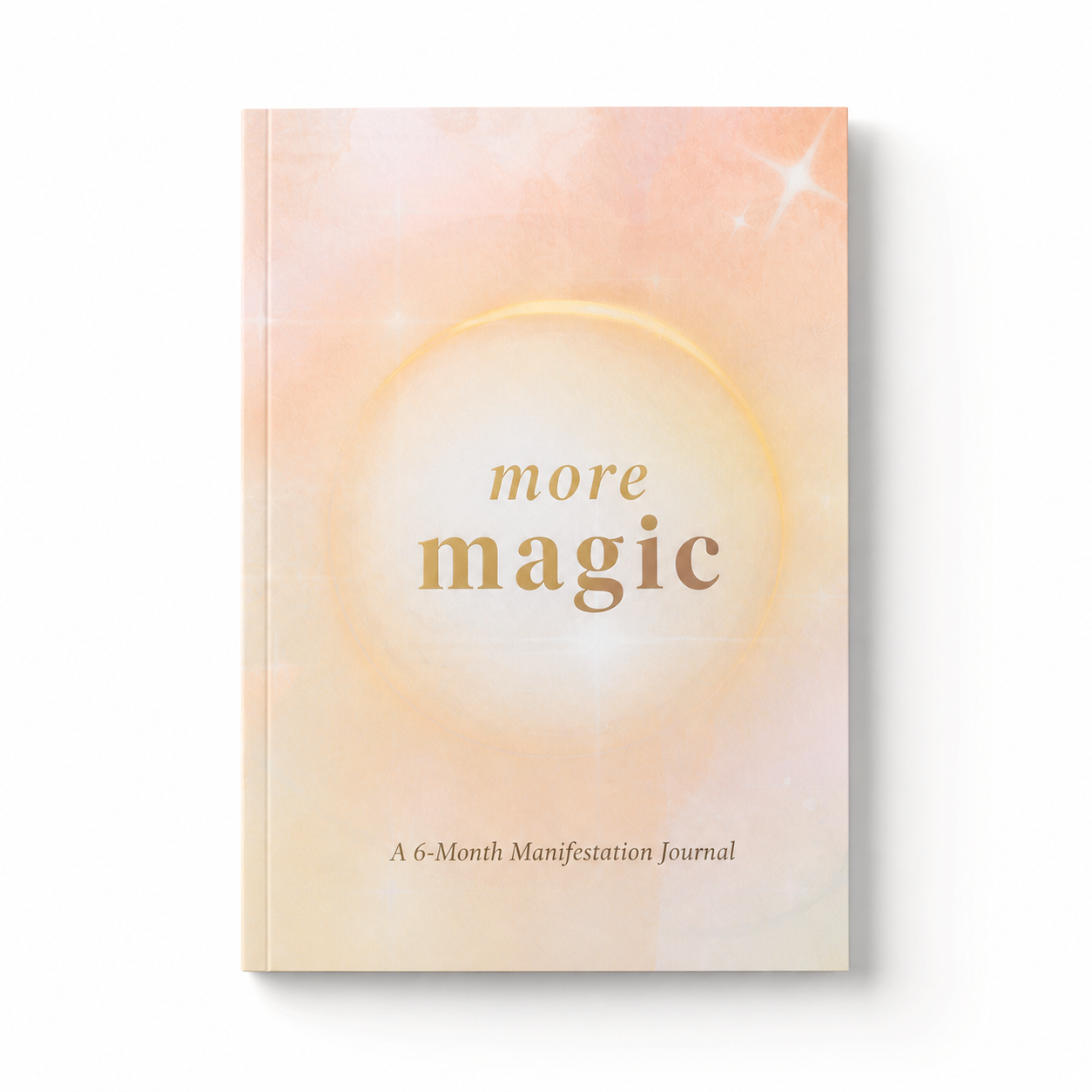 (more) Magic: Manifestation Scripting Journal